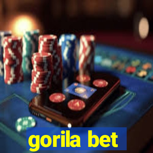 gorila bet